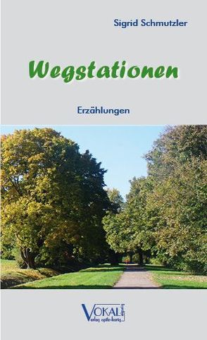 Wegstationen von Schmutzler,  Sigrid