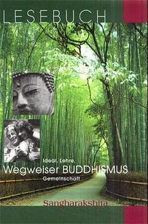 Wegweiser Buddhismus von Sangharakshita