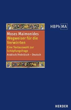 Wegweiser für die Verwirrten von Abel,  Wolfgang von, Levkovich,  Ilya, Moses Maimonides, Musall,  Frederek, Schwartz,  Yossef