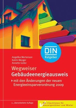 Wegweiser Gebäudeenergieausweis von Goller,  Annette, Mezger,  Katrin, Wertenson,  Angelika