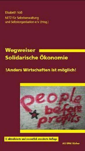 Wegweiser Solidarische Ökonomie von NETZ für Selbstverwaltung und Selbstorganisation e.V., Voss,  Elisabeth