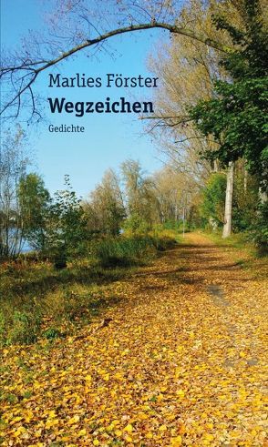 Wegzeichen von Förster,  Marlies