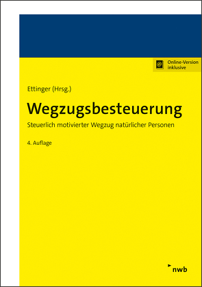 Wegzugsbesteuerung von Bader,  Axel D., Brix,  Gerald, Burki,  Nico H., Ettinger,  Jochen, Fugger,  Roland, Hellwege,  Sabine, Henriques Da Palma Borges,  Ricardo, Psaier,  Manfred, Suttner,  Johannes, Vogt,  Rita