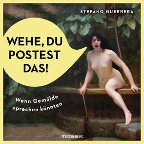 Wehe, du postest das! von Griek,  Roman, Guerrera,  Stefano, Schirach,  Viktoria von