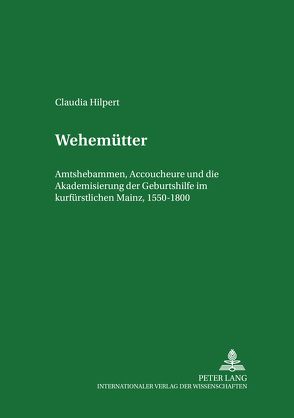 Wehemütter von Fischer-Hilpert,  Claudia