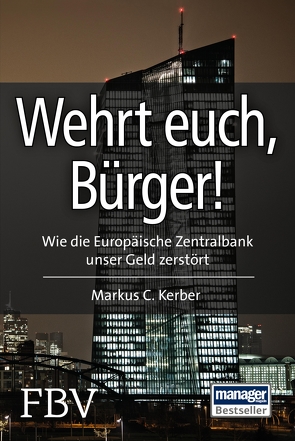 Wehrt Euch, Bürger! von Kerber,  Markus C