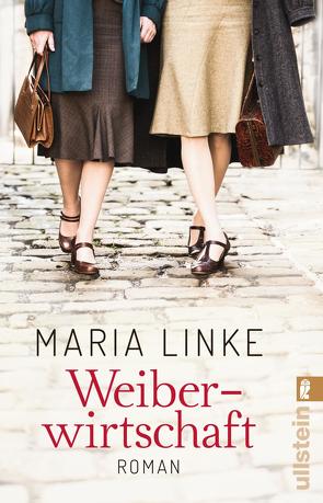 Weiberwirtschaft von Linke,  Maria