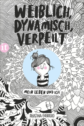 Weiblich, dynamisch, verpeilt von Erbrich,  Sabine, Guerrero,  Agustina