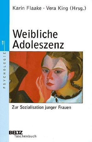 Weibliche Adoleszenz von Campus Verlag, Flaake,  Karin, King,  Vera