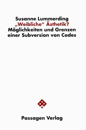 „Weibliche“ Ästhetik? von Lummerding,  Susanne