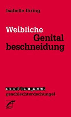 Weibliche Genitalbeschneidung von Ihring,  Isabelle