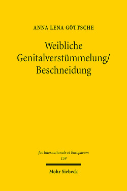 Weibliche Genitalverstümmelung/Beschneidung von Göttsche,  Anna Lena