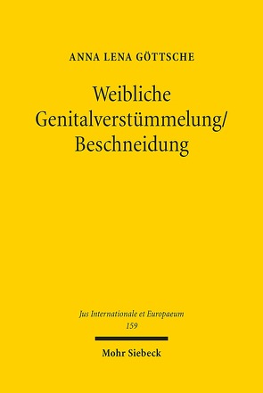 Weibliche Genitalverstümmelung/Beschneidung von Göttsche,  Anna Lena