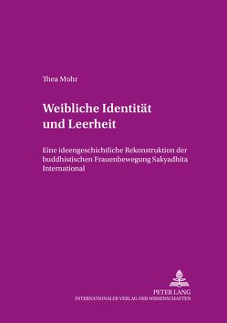 Weibliche Identität und Leerheit von Mohr,  Thea