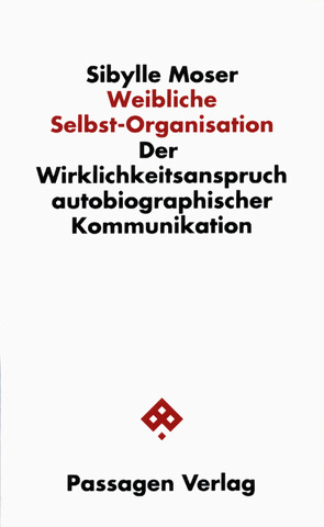 Weibliche Selbst-Organisation von Moser,  Sibylle