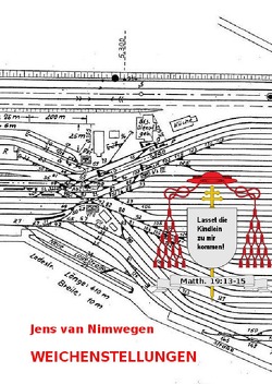 Weichenstellungen von van Nimwegen,  Jens