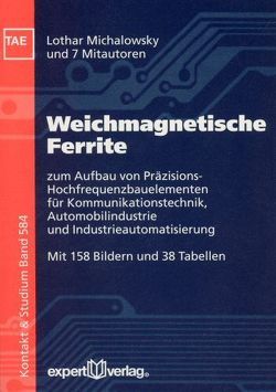 Weichmagnetische Ferrite von Michalowsky,  Lothar