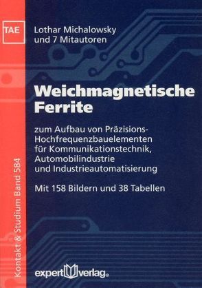 Weichmagnetische Ferrite von Michalowsky,  Lothar