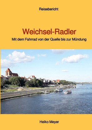 Weichsel-Radler von Meyer,  Heiko