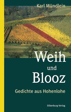 Weih und Blooz von Mündlein,  Karl