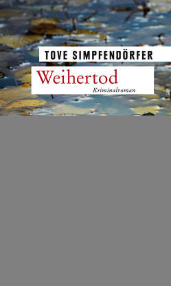 Weihertod von Simpfendörfer,  Tove