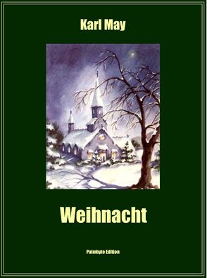 Weihnacht von May,  Karl