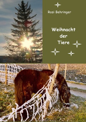 Weihnacht der Tiere von Behringer,  Rosi