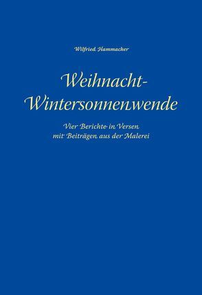 Weihnacht-Wintersonnenwende von Hammacher,  Wilfried