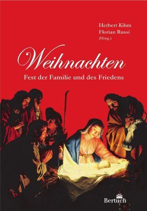 Weihnachten von Kihm,  Herbert, Russi,  Florian