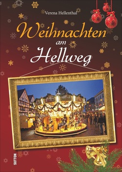 Weihnachten am Hellweg von Hellenthal,  Verena