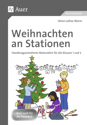 Weihnachten an Stationen 1/2 von Worm,  Heinz-Lothar