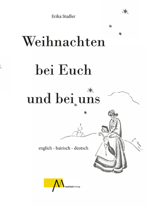 Weihnachten bei Euch und bei uns von Stadler,  Erika