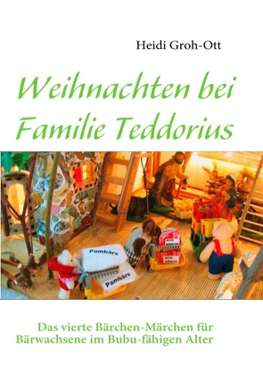 Weihnachten bei Familie Teddorius von Groh-Ott,  Heidi