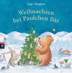 Weihnachten bei Paulchen Bär von Siegner,  Ingo