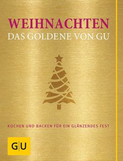 Weihnachten – Das Goldene von GU von Andreas,  Adriane, Redies,  Alessandra