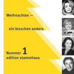 Weihnachten ein bisschen anders von Barth,  Susanne, Brecht,  Bertolt, Gernhardt,  Robert, Grän,  Christine, Hailer,  April, Kaestner,  Erich, Löw,  Jürg, Ringelnatz,  Joachim, Rogée,  Marianne, Schibilla,  Frank, Stührenberg,  Thomas, Tabori,  George, Tournier,  Michel, Tucholsky,  Kurt