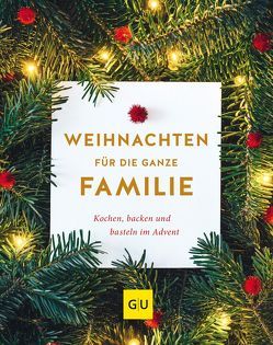 Weihnachten für die ganze Familie von Brunner,  Margarethe, Wetzstein,  Cora