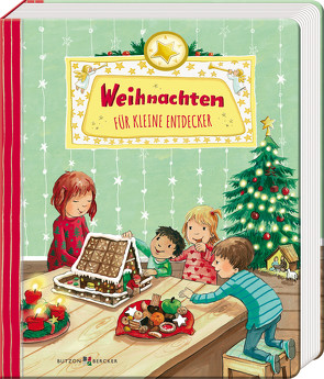 Weihnachten für kleine Entdecker von Ackroyd,  Dorothea, Lörks,  Vera