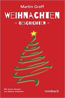 Weihnachten – Geschichten von Graff,  Martin