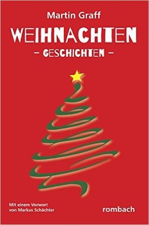 Weihnachten – Geschichten von Graff,  Martin