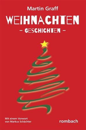 Weihnachten -Geschichten- von Graff,  Martin