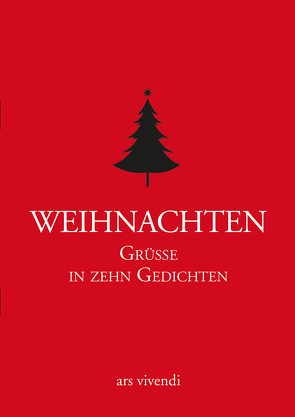 Weihnachten- Grüße in zehn Gedichten