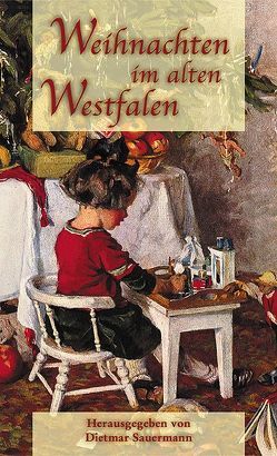 Weihnachten im alten Westfalen von Sauermann,  Dietmar