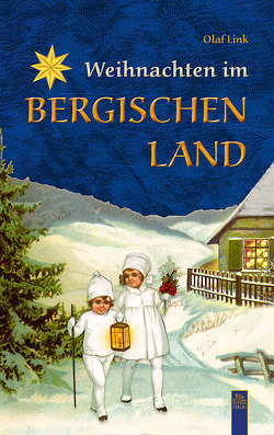 Weihnachten im Bergischen Land von Link,  Olaf