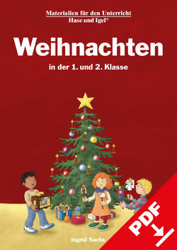 Weihnachten in der 1. und 2. Klasse von Sachs,  Ingrid