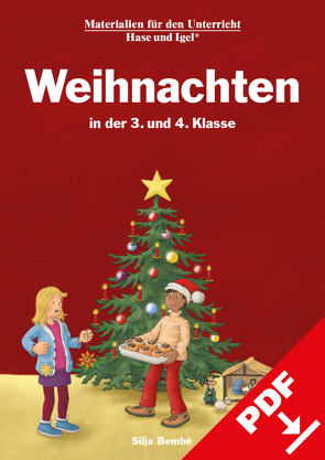 Weihnachten in der 3. und 4. Klasse von Bembé,  Silja