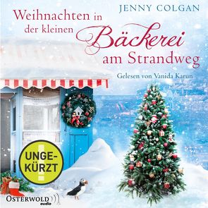 Weihnachten in der kleinen Bäckerei am Strandweg (Die kleine Bäckerei am Strandweg 3) von Colgan,  Jenny, Hagemann,  Sonja, Karun,  Vanida