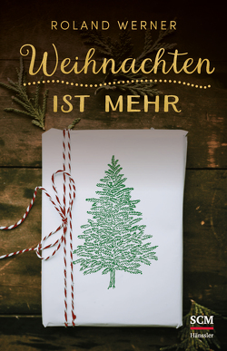 Weihnachten ist mehr von Werner,  Roland