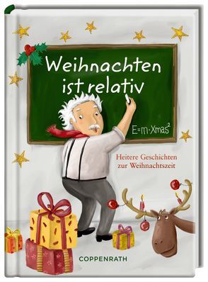 Weihnachten ist relativ – E = m · Xmas² von Röckenhaus,  Kordula