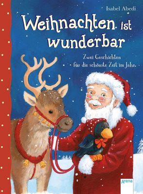 Weihnachten ist wunderbar von Abedi,  Isabel, Weller,  Ana-Maria, Winterhager,  Daniele